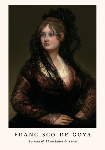 Portrait of Doña Isabel de Porcel - Francisco de Goya Exhibition Poster